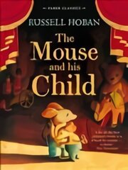Mouse and His Child Main цена и информация | Книги для подростков и молодежи | pigu.lt