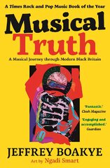 Musical Truth: A Musical Journey Through Modern Black Britain Main kaina ir informacija | Knygos paaugliams ir jaunimui | pigu.lt