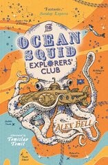 Ocean Squid Explorers' Club Main kaina ir informacija | Knygos paaugliams ir jaunimui | pigu.lt
