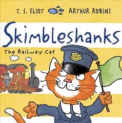 Skimbleshanks: The Railway Cat Main цена и информация | Книги для малышей | pigu.lt