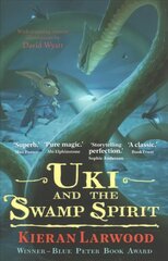 Uki and the Swamp Spirit: BLUE PETER BOOK AWARD-WINNING AUTHOR Main цена и информация | Книги для подростков  | pigu.lt