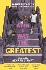 When I Was the Greatest: Winner - Indie Book Award Main kaina ir informacija | Knygos paaugliams ir jaunimui | pigu.lt