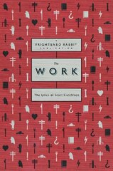 Work: The lyrics of Scott Hutchison kaina ir informacija | Knygos apie meną | pigu.lt
