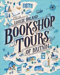 Bookshop Tours of Britain kaina ir informacija | Kelionių vadovai, aprašymai | pigu.lt