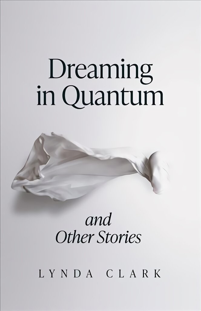 Dreaming in Quantum and Other Stories цена и информация | Fantastinės, mistinės knygos | pigu.lt