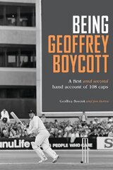 Being Geoffrey Boycott цена и информация | Книги о питании и здоровом образе жизни | pigu.lt