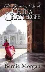 Amazing Life of Cecilia Chattergee 2021 цена и информация | Биографии, автобиогафии, мемуары | pigu.lt