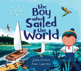 Boy Who Sailed the World цена и информация | Книги для самых маленьких | pigu.lt