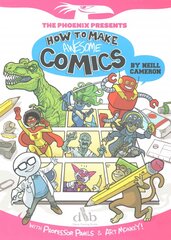 How to Make Awesome Comics, Book 1 kaina ir informacija | Knygos mažiesiems | pigu.lt