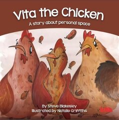 Vita the Chicken: A story about personal space цена и информация | Книги для самых маленьких | pigu.lt