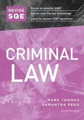 Revise SQE Criminal Law: SQE1 Revision Guide New edition kaina ir informacija | Ekonomikos knygos | pigu.lt