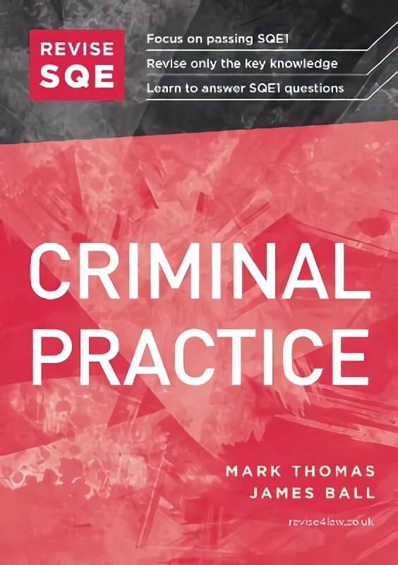 Revise SQE Criminal Practice: SQE1 Revision Guide New edition kaina ir informacija | Ekonomikos knygos | pigu.lt