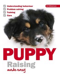 Puppy Raising Made Easy цена и информация | Самоучители | pigu.lt