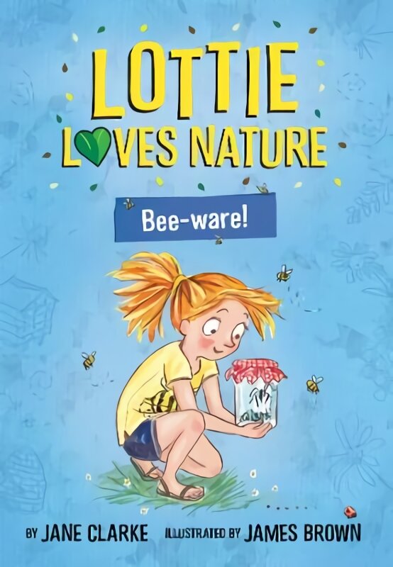 Lottie Loves Nature Bee-Ware kaina ir informacija | Knygos vaikams | pigu.lt