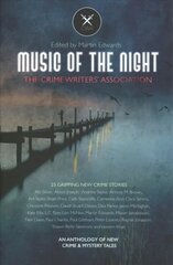 Music of the Night: from the Crime Writers' Association New edition цена и информация | Fantastinės, mistinės knygos | pigu.lt