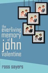 Everliving Memory of John Valentine kaina ir informacija | Fantastinės, mistinės knygos | pigu.lt