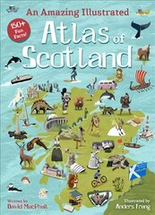 Amazing Illustrated Atlas of Scotland цена и информация | Книги для подростков и молодежи | pigu.lt