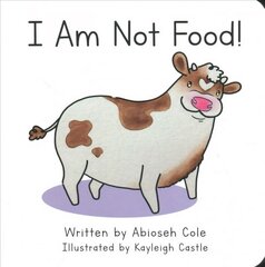 I Am Not Food! цена и информация | Книги для подростков и молодежи | pigu.lt