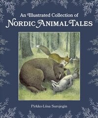 Illustrated Collection of Nordic Animal Tales цена и информация | Книги для подростков  | pigu.lt