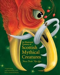 Illustrated Treasury of Scottish Mythical Creatures цена и информация | Книги для подростков  | pigu.lt