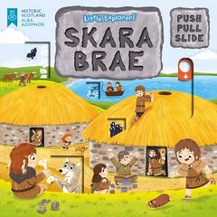 Little Explorers: Skara Brae (Push, Pull and Slide) цена и информация | Книги для малышей | pigu.lt