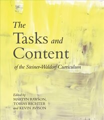 Tasks and Content of the Steiner-Waldorf Curriculum 2nd Revised edition цена и информация | Книги по социальным наукам | pigu.lt