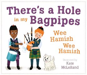 There's a Hole in my Bagpipes, Wee Hamish, Wee Hamish kaina ir informacija | Knygos mažiesiems | pigu.lt