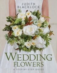 Wedding Flowers: A Step-By-Step Guide цена и информация | Книги об искусстве | pigu.lt