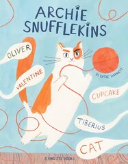 Archie Snufflekins Oliver Valentine Cupcake Tiberius Cat цена и информация | Книги для самых маленьких | pigu.lt