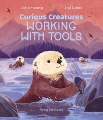 Curious Creatures Working With Tools цена и информация | Книги для подростков  | pigu.lt