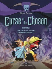 Curse of the Chosen Vol 1: A Matter of Life and Death & A Game Without Rules kaina ir informacija | Fantastinės, mistinės knygos | pigu.lt