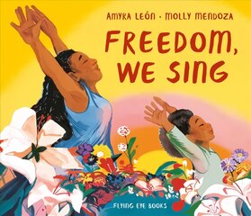 Freedom, We Sing цена и информация | Книги для подростков  | pigu.lt