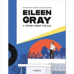 Eileen Gray: A House Under the Sun kaina ir informacija | Fantastinės, mistinės knygos | pigu.lt
