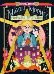 Mason Mooney: Paranormal Investigator: Paranormal Investigator цена и информация | Книги для подростков  | pigu.lt