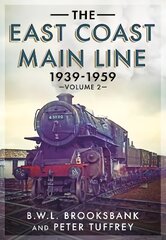 East Coast Main Line 1939-1959, 2 цена и информация | Путеводители, путешествия | pigu.lt