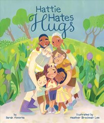 Hattie Hates Hugs цена и информация | Книги для малышей | pigu.lt