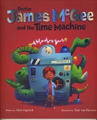 Dr James McGee: And the Time Machine цена и информация | Книги для малышей | pigu.lt