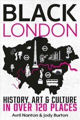 Black London: History, Art & Culture in over 120 places цена и информация | Путеводители, путешествия | pigu.lt