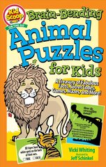 Brain Bending Animal Puzzles for Kids: A Treasury of Fabulous Facts, Secret Codes, Games, Mazes, and More! цена и информация | Книги для малышей | pigu.lt