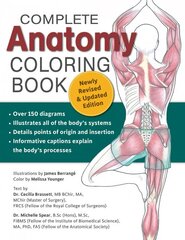 Complete Anatomy Coloring Book, Newly Revised and Updated Edition 2nd New edition цена и информация | Книги по экономике | pigu.lt