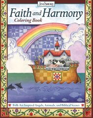 Faith and Harmony Coloring Book: Folk-Art Inspired Angels, Animals, and Biblical Scenes kaina ir informacija | Knygos apie sveiką gyvenseną ir mitybą | pigu.lt