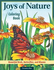Joys of Nature Coloring Book: Beautiful Birds, Butterflies, and Blooms kaina ir informacija | Knygos apie sveiką gyvenseną ir mitybą | pigu.lt