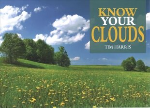 Know Your Clouds kaina ir informacija | Knygos apie sveiką gyvenseną ir mitybą | pigu.lt