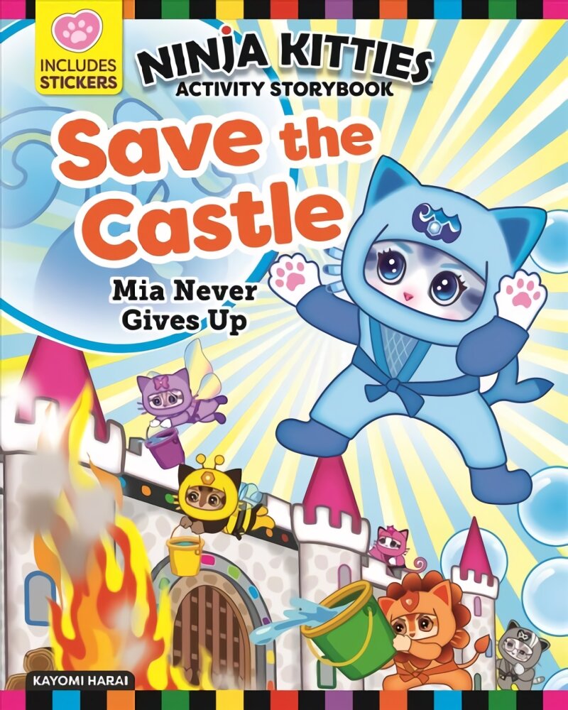 Ninja Kitties Save the Castle Activity Storybook: Mia Never Gives Up kaina ir informacija | Knygos paaugliams ir jaunimui | pigu.lt