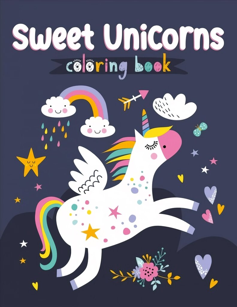 Sweet Unicorns Coloring Book цена и информация | Knygos mažiesiems | pigu.lt