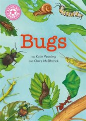 Reading Champion: Bugs: Independent Reading Non-Fiction Pink 1a kaina ir informacija | Knygos paaugliams ir jaunimui | pigu.lt