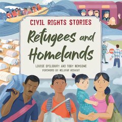 Civil Rights Stories: Refugees and Homelands Illustrated edition kaina ir informacija | Knygos paaugliams ir jaunimui | pigu.lt