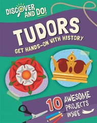 Discover and Do: Tudors цена и информация | Книги для подростков и молодежи | pigu.lt