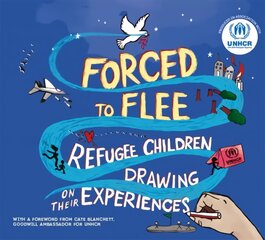 Forced to Flee: Refugee Children Drawing on their Experiences цена и информация | Книги для подростков и молодежи | pigu.lt