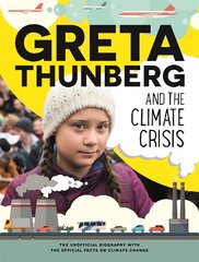 Greta Thunberg and the Climate Crisis цена и информация | Книги для подростков и молодежи | pigu.lt